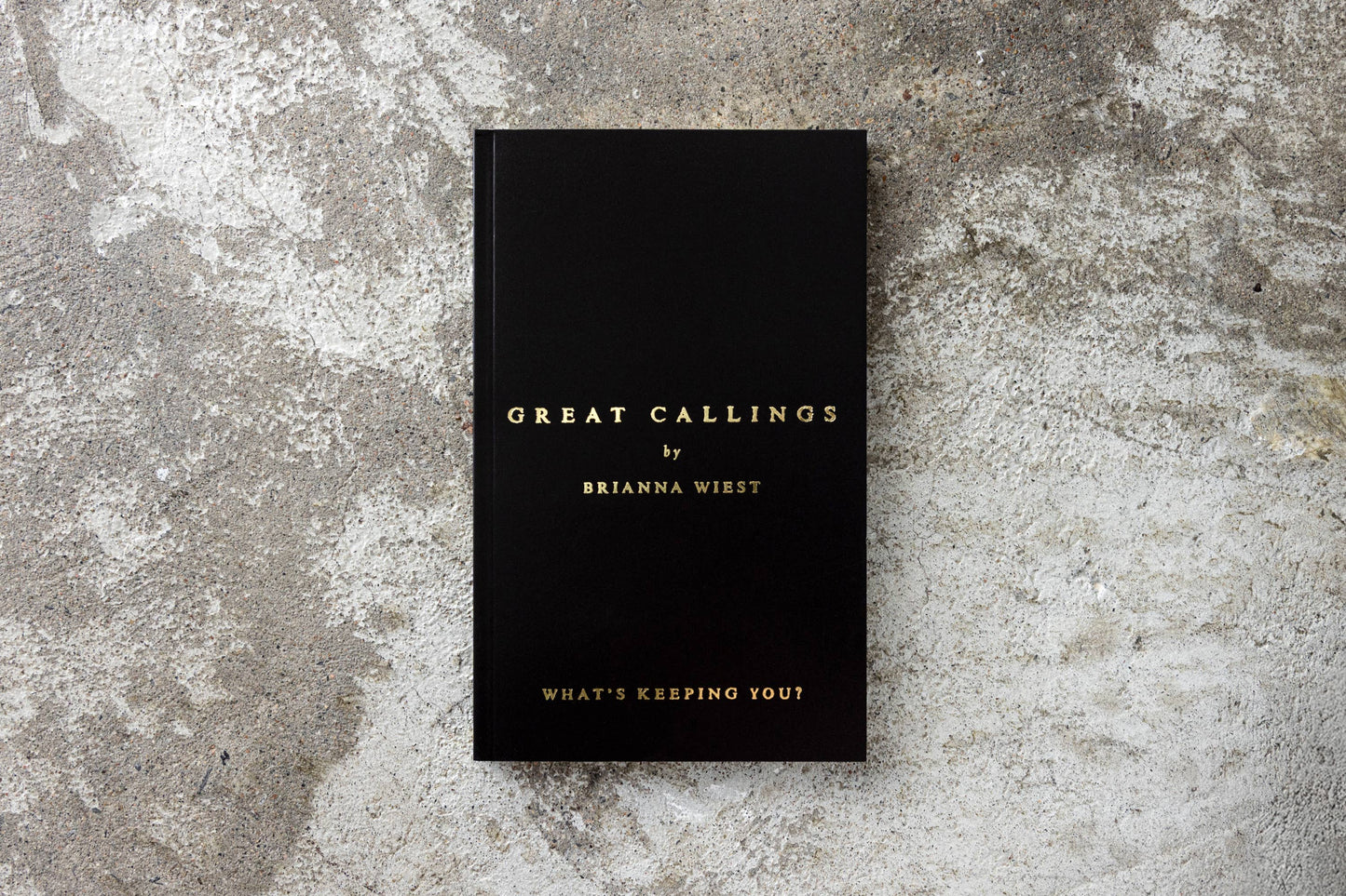 Great Callings | Brianna Wiest